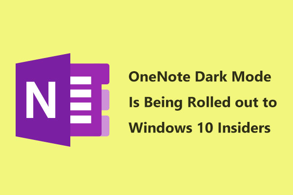 OneNote Dark Mode Is Being Rolled out to Windows 10 Insiders