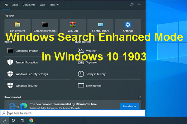 Windows Search Enhanced Mode – A New Feature in Windows 10 V1903