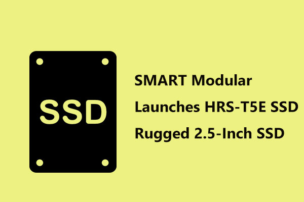 SMART Modular Launches HRS-T5E SSD Rugged 2.5-Inch SSD, up to 4TB