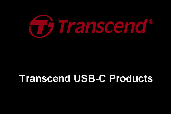 Transcend USB-C Products Have Covered All Categories