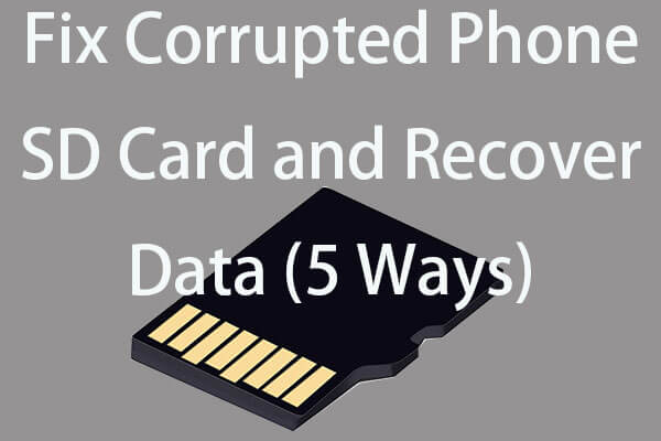 Fix My Phone SD Free: Fix Corrupted SD Card & Restore Data 5 Ways