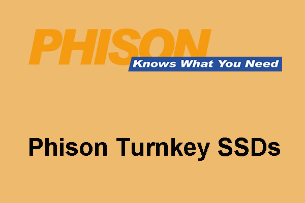 Current Situations of Phison Turnkey SSDs – Based on QLC NAND