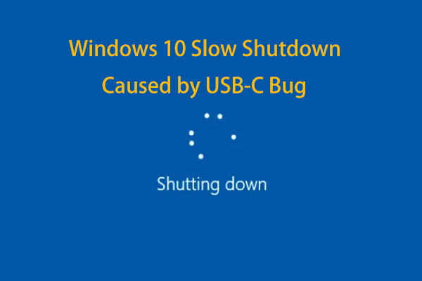 USB-C Bug in Windows 10 V1809 Is Causing Slow OS Shutdown