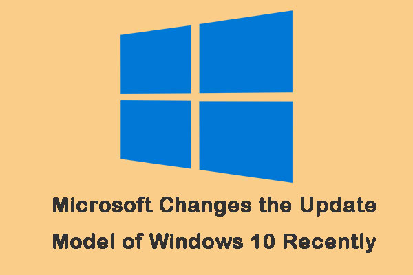 Microsoft Changes the Update Model of Windows 10 Recently
