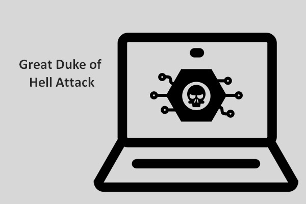 Great Duke Of Hell: The New Windows Malware Attack