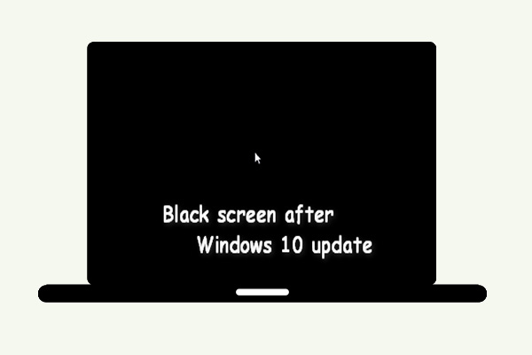 Black Screen Is Caused After Windows 10 Update