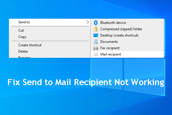 How Can You Fix Send to Mail Recipient Not Working?