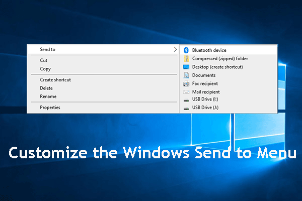 How to Customize the Windows Send to Menu Effectively?
