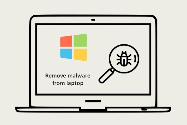How To Remove Malware From A Windows Laptop