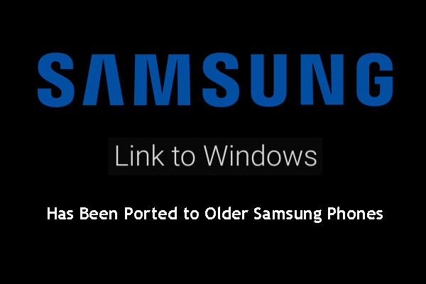 “Link to Windows” Has Been Ported to Older Samsung Phones