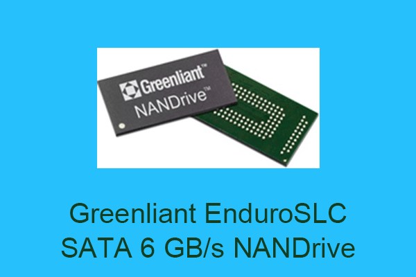 Greenliant Releases EnduroSLC SATA 6 GB/s NANDrive SSDs