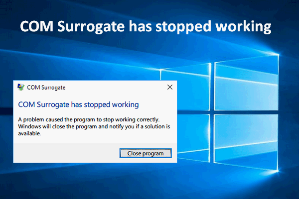 COM Surrogate Has Stopped Working: Error Solved