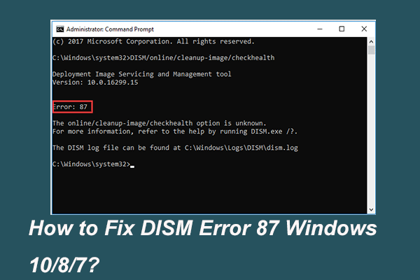 6 Solutions to DISM Error 87 Windows 10/8/7