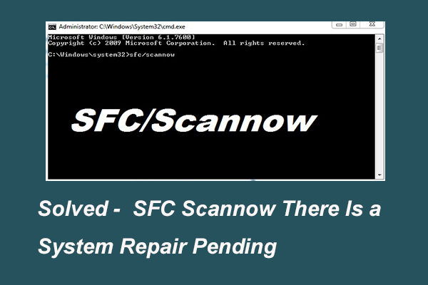 3 Solutions for SFC Scannow There Is a System Repair Pending