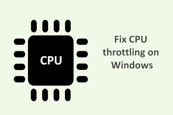 How Can You Fix CPU Throttling Issues On Windows