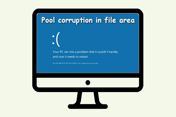 Fix: POOL_CORRUPTION_IN_FILE_AREA On Windows 10