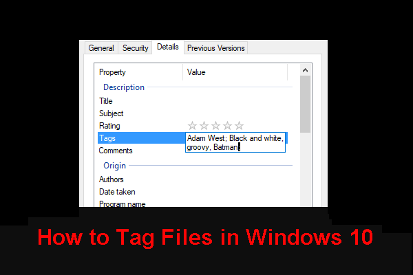 How to Tag Files in Windows 10? Here Is a Guide