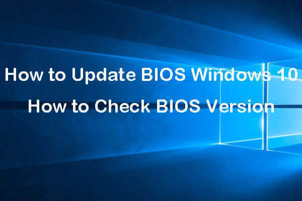 How to Update BIOS Windows 10 | How to Check BIOS Version
