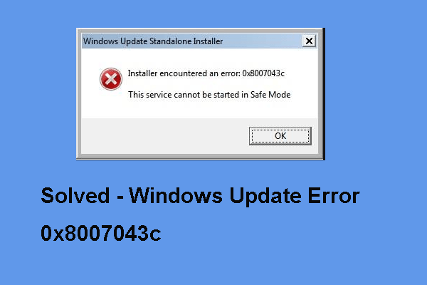 7 Reliable Solutions to Windows Update Error 0x8007043c