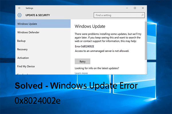 3 Solutions to Solve Windows Update Error 0x8024002e