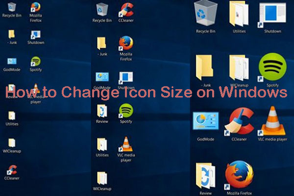 2 Guides on How to Change Icon Size on Windows 10