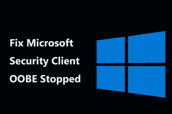 Fix Microsoft Security Client OOBE Stopped Due to 0xC000000D