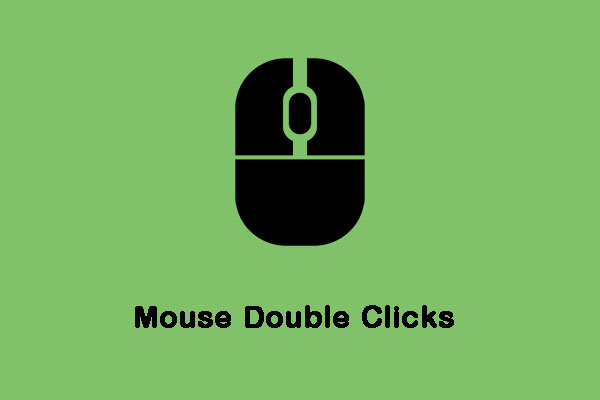 How to Fix the “Mouse Double Clicks” Issue on Windows 10