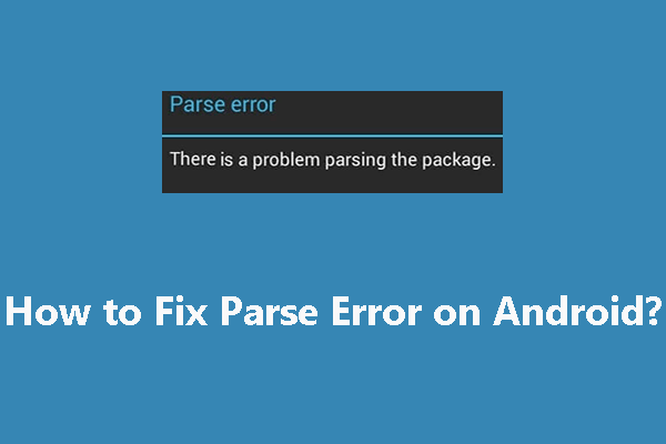 6 Methods to Fix Parse Error on Your Android Device