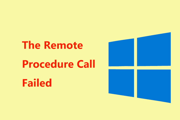 Fixed – The Remote Procedure Call Failed and Did Not Execute