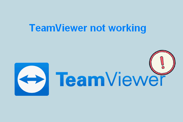 Fix: TeamViewer Not Working On Your Windows PC