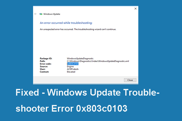 Fixed: Windows 10 Troubleshooter Error Code 0x803c0103 (6 Ways)
