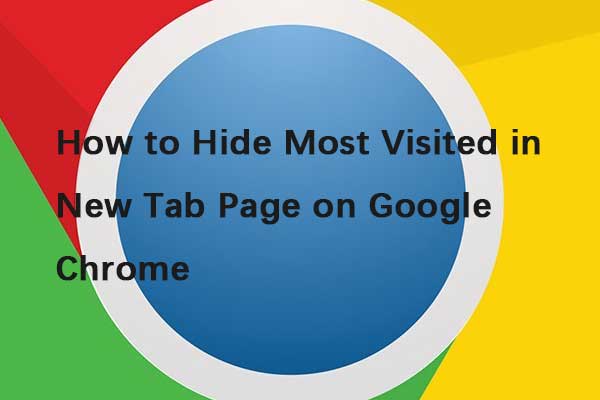 How to Hide Most Visited in New Tab Page on Google Chrome