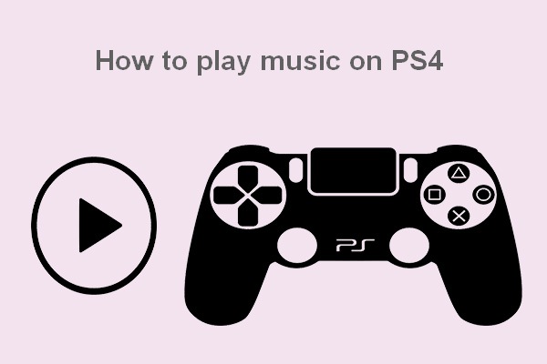 How To Play Music On PS4: A User Guide For You
