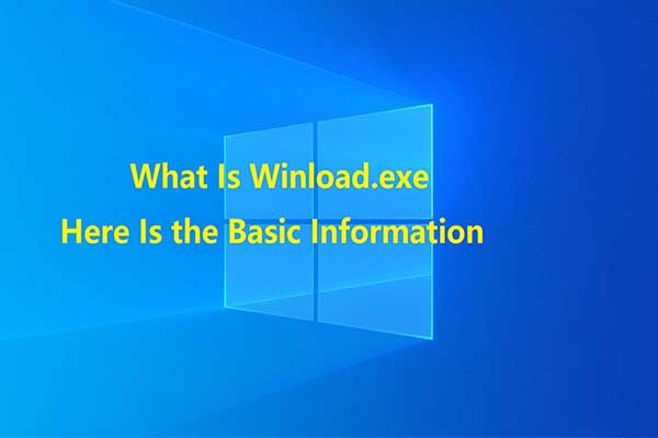 What Is Winload.exe & Some Additional Information About It