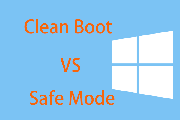 Clean Boot VS. Safe Mode: What’s the Difference and When to Use