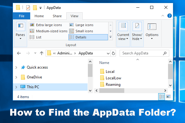 How to Find the AppData Folder on Windows? (Two Cases)