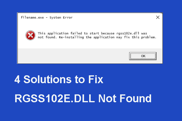 4 Solutions to Fix RGSS102e.DLL Not Found Issue