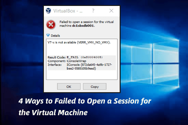 4 Ways to Failed to Open a Session for the Virtual Machine