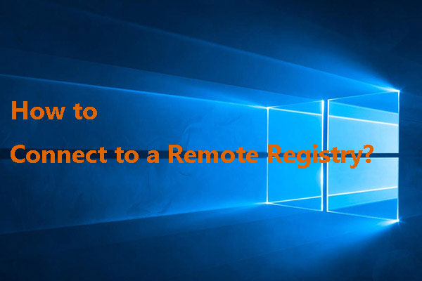 How Can You Connect to a Remote Registry Easily?