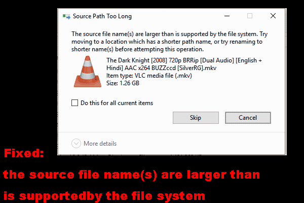 Fixed: Source File Names Larger than Supported by File System