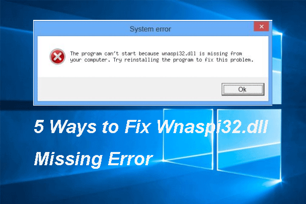 5 Solutions to Fix Wnaspi32.dll Missing Error
