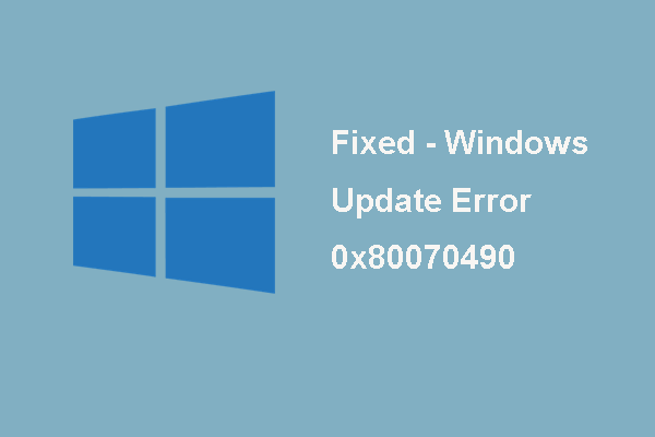 How to Fix Windows Update Error 0x80070490? (4 Ways)