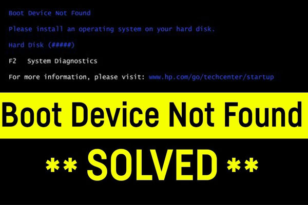 Top 4 Soluções para Dispositivo de Inicialização Não Encontrado no Windows 10/8/7
