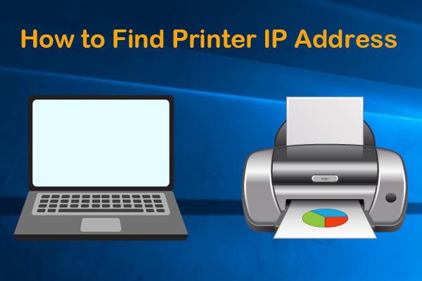 How to Find Printer IP Address? Try These Ways Now!
