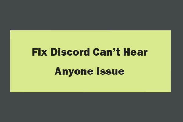 8 Tips to Fix Discord Can’t Hear Anyone Windows 10