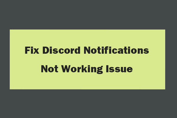 7 Ways to Fix Discord Notifications Not Working Windows 10