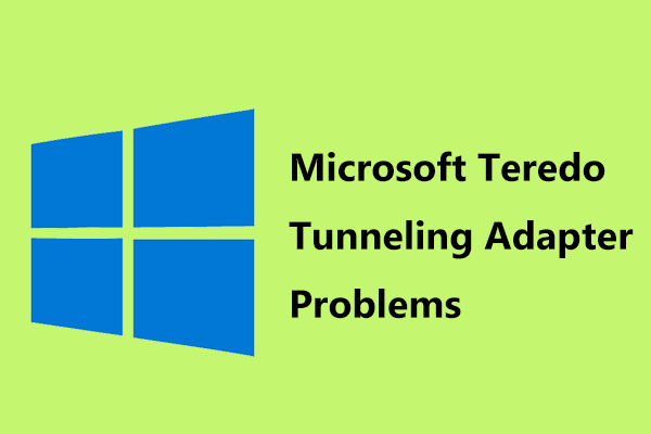 How Can You Fix Microsoft Teredo Tunneling Adapter Problems