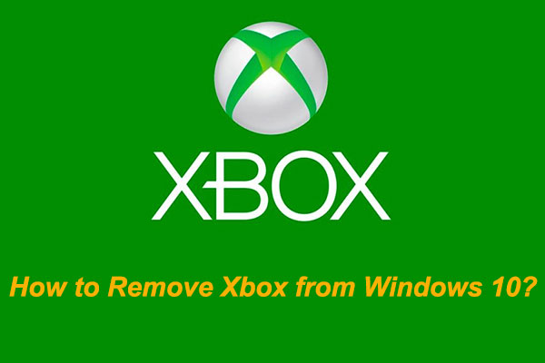 How Can You Remove Xbox from Your Windows 10 Computer?