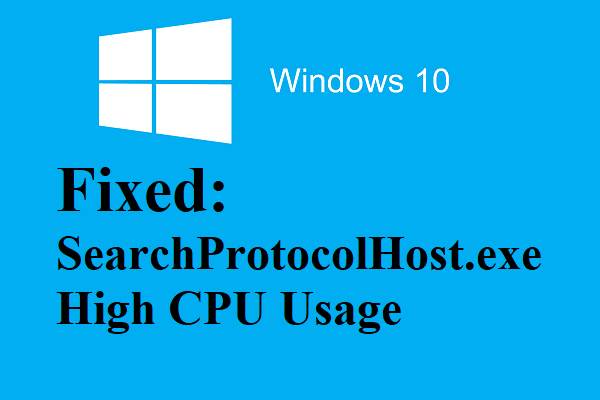Fixed: SearchProtocolHost.exe High CPU Usage in Windows 10