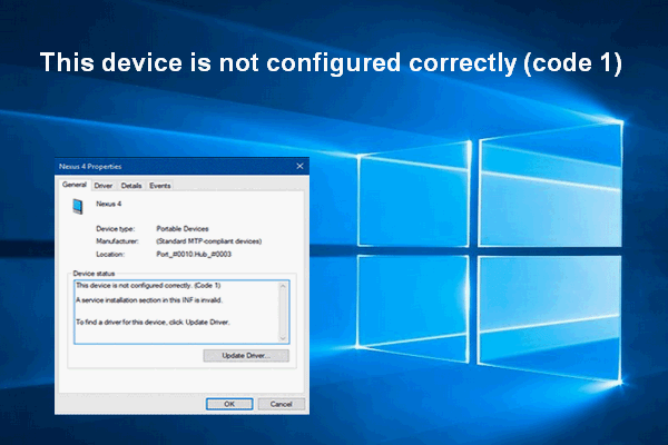 This Device Is Not Configured Correctly. (Code 1): Fixed